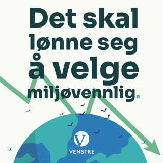 Det skal lønne seg å velge miljøvennlig