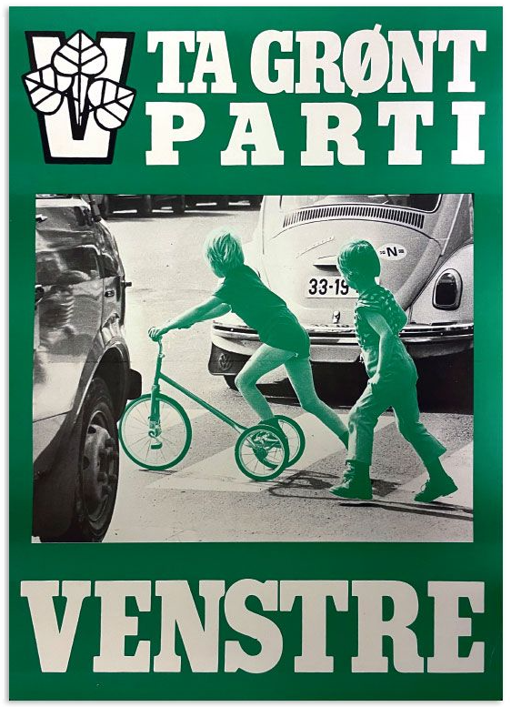 Ta grønt parti - Ventre(Gammel valgkamp-plakat)