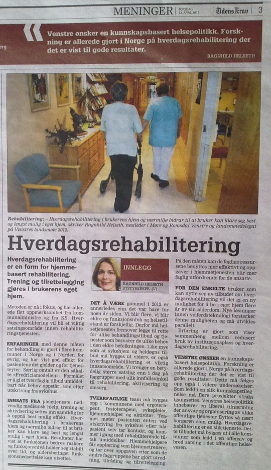 Ragnhild Helseth. Kronikk hverdagsrehabilitering