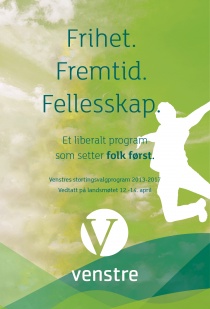  Frihet. Fremtid. Fellesskap. Venstres nye program.